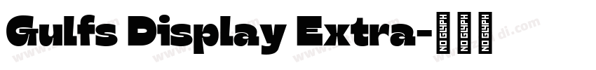 Gulfs Display Extra字体转换